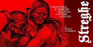 Streghe a Spigno, la pièce di Paolo La Farina