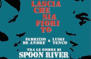 “Lascia che sia fiorito”: a Bistagno l’omaggio a Tenco e De André