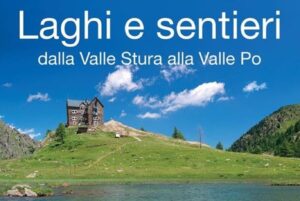 ‘Laghi e sentieri’: al Cai di Acqui l’ultimo volume di Andrea Parodi